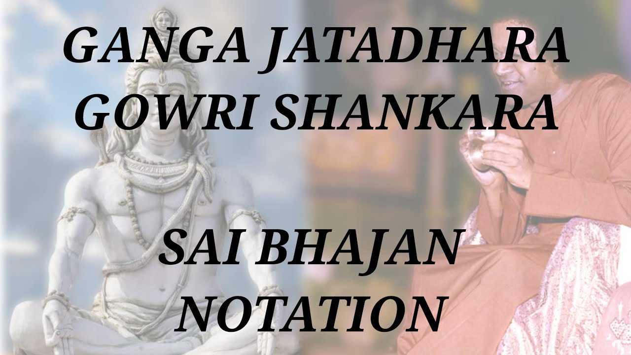 GANGA JATADHARA | 45 | SHIVA BHAJAN | SATHYA SAI BABA | EASY NOTATIONS
