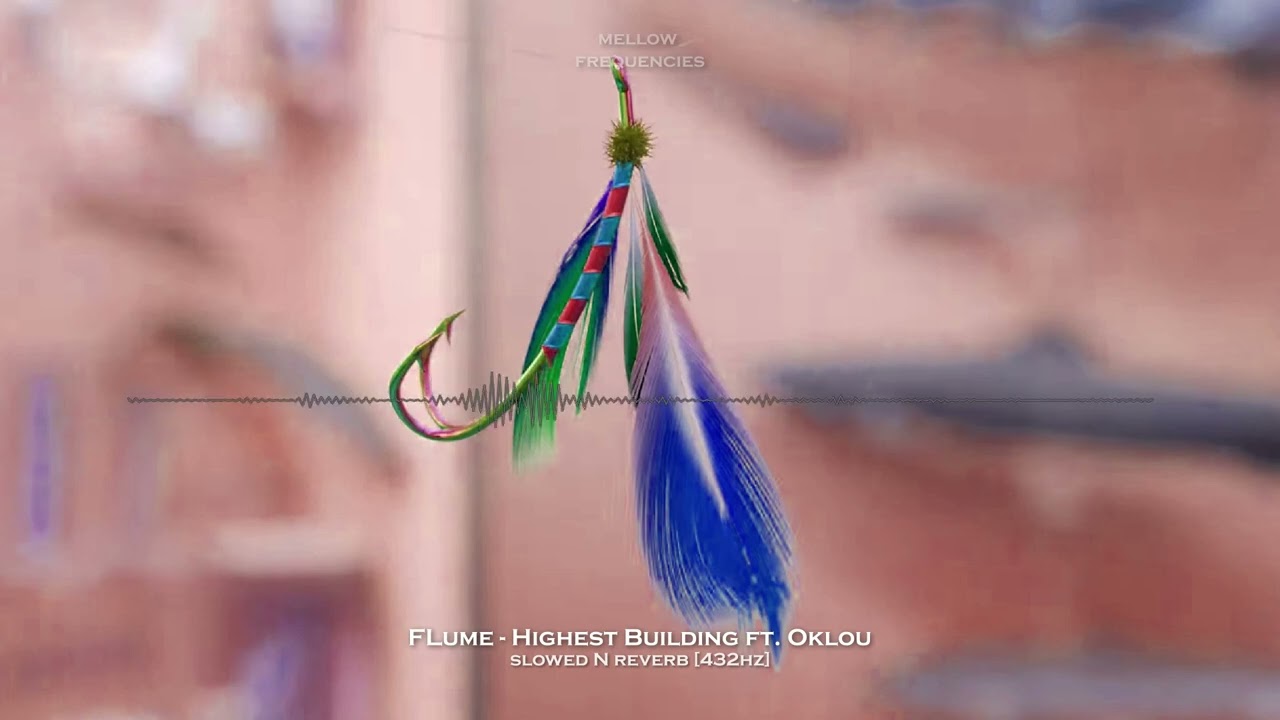 Flume - Highest Building ft. Oklou ( Slowed N Reverb ) [ 432Hz ]