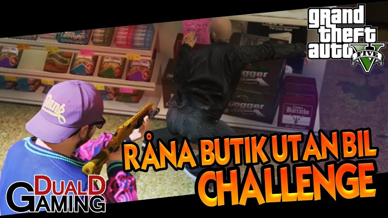 RÅNA BUTIKEN UTAN BIL CHALLENGE | GTA 5