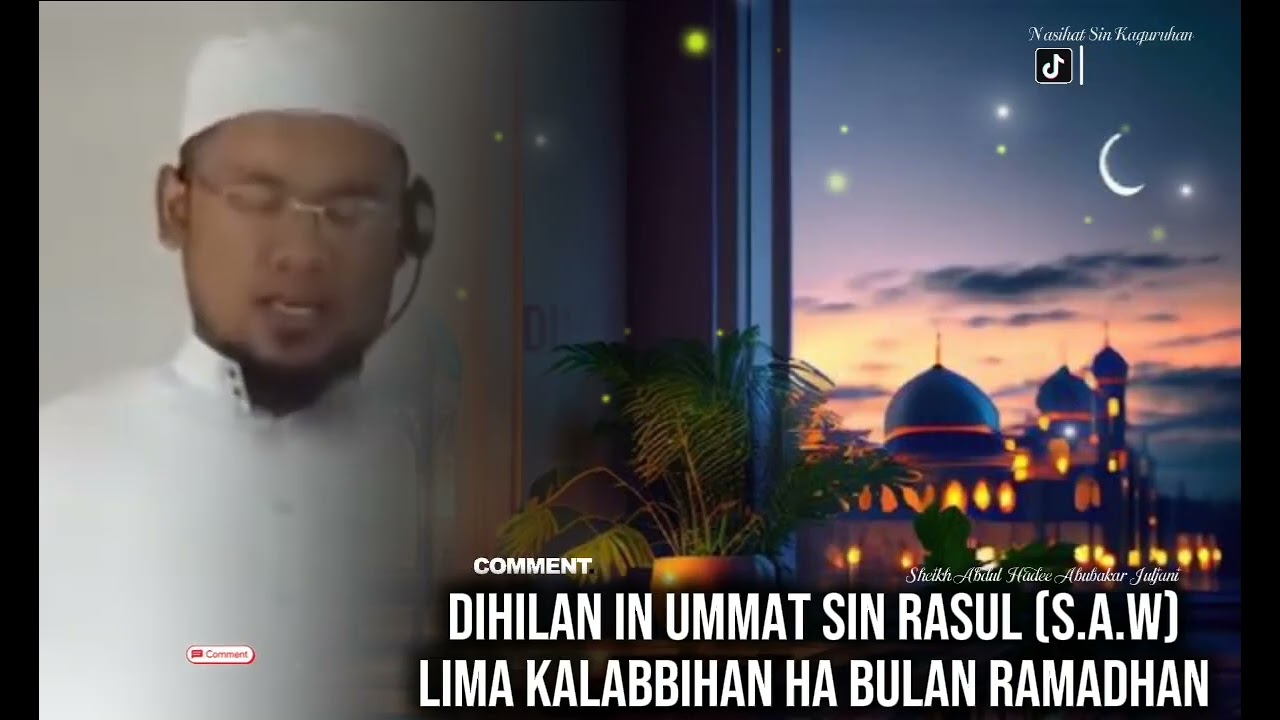 DIHILAN IN UMMAT SIN RASUL (S.A.W) LIMA KALABBIHAN HA BULAN RAMADHAN. 