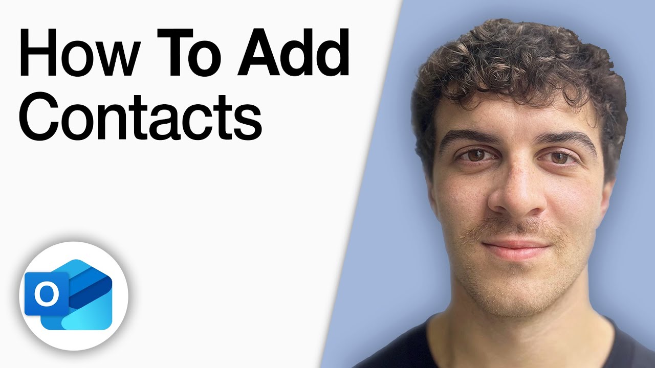 How to Add Contacts in Outlook [2025 Full Guide]
