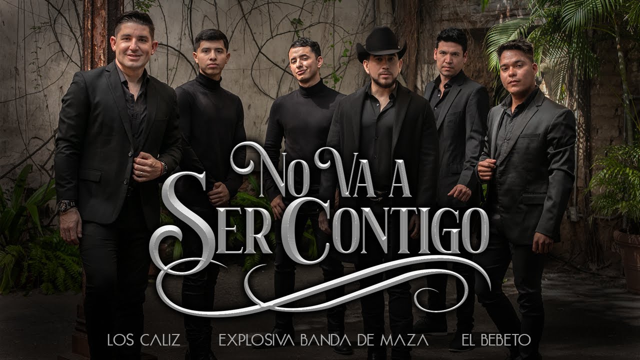 Los Caliz, La Explosiva Banda De Maza & El Bebeto - No Va A Ser Contigo (Official Video)