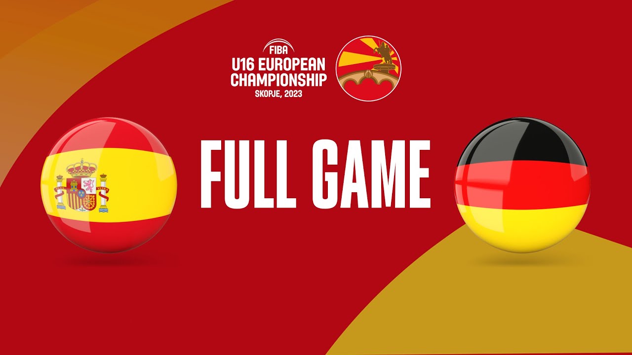 Spain v Germany | Full Basketball Game | FIBA U16 European Championship 2023