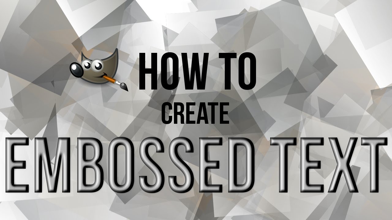 GIMP: How to Create Embossed Text