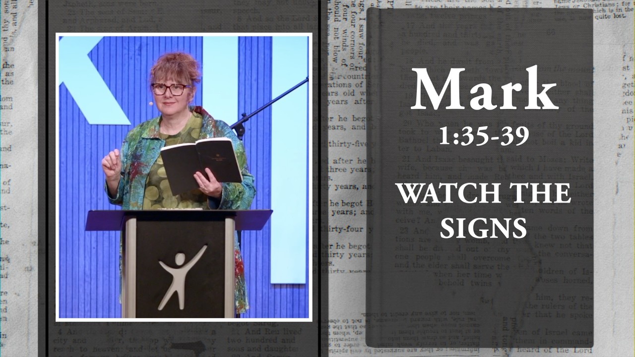 Mark | Watch The Signs - Mark 1:35-39 | Jessica Ehmen | Christian Life Church