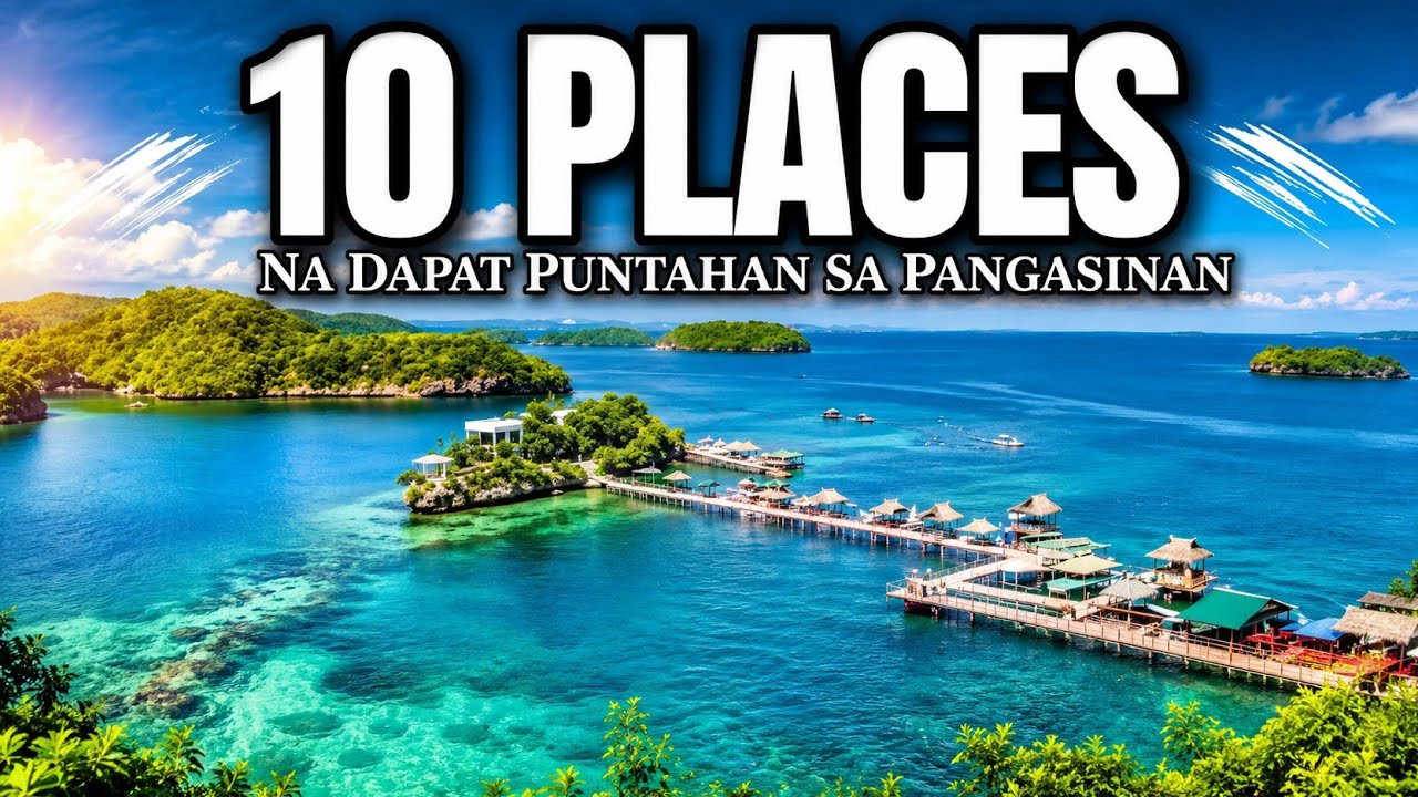 10 PLACES NA DAPAT PUNTAHAN SA PANGASINAN (UPDATE) 2023 🇵🇭
