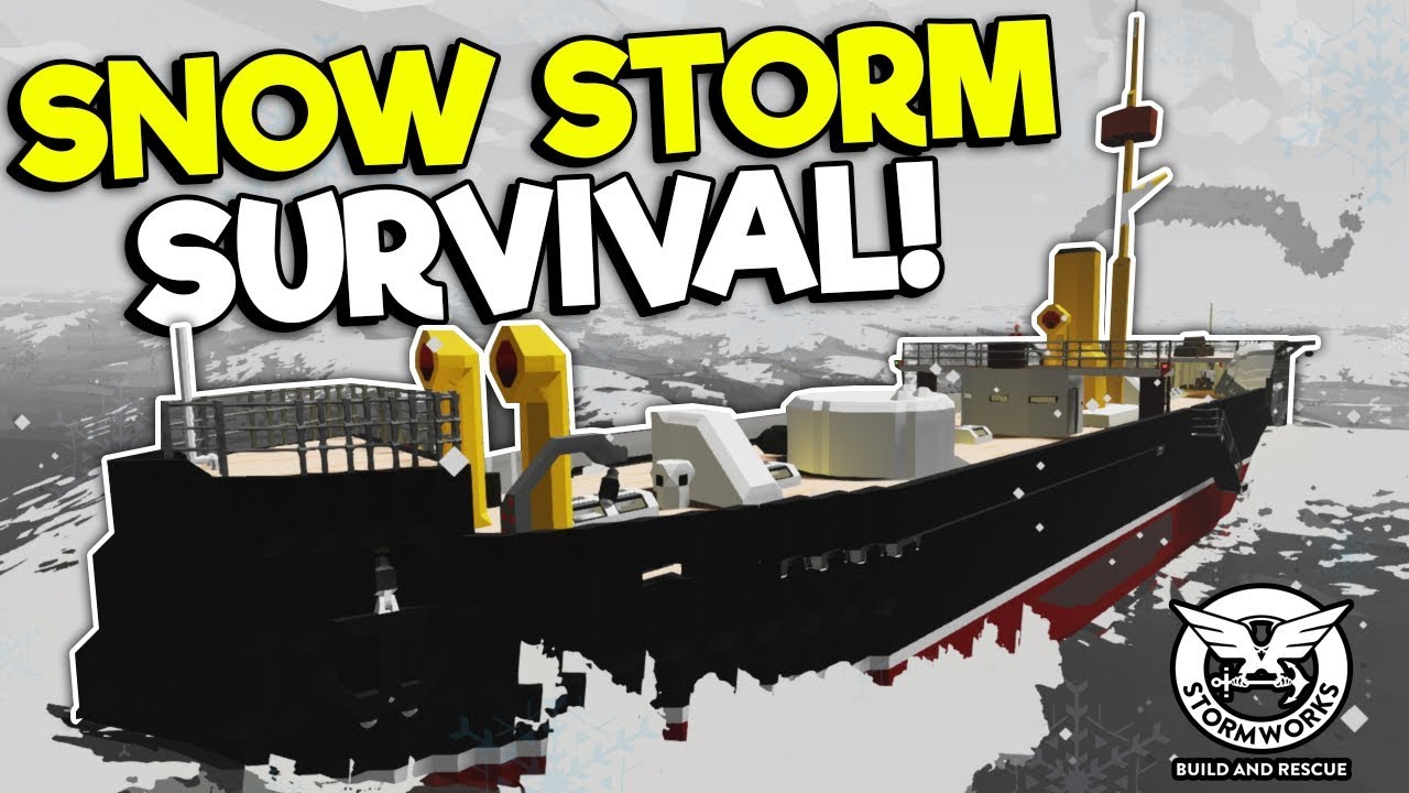 IRONCLAD SHIP SINKS IN SNOW STORM! - Stormworks: Build and Rescue Gameplay - Sinking Ship Survival