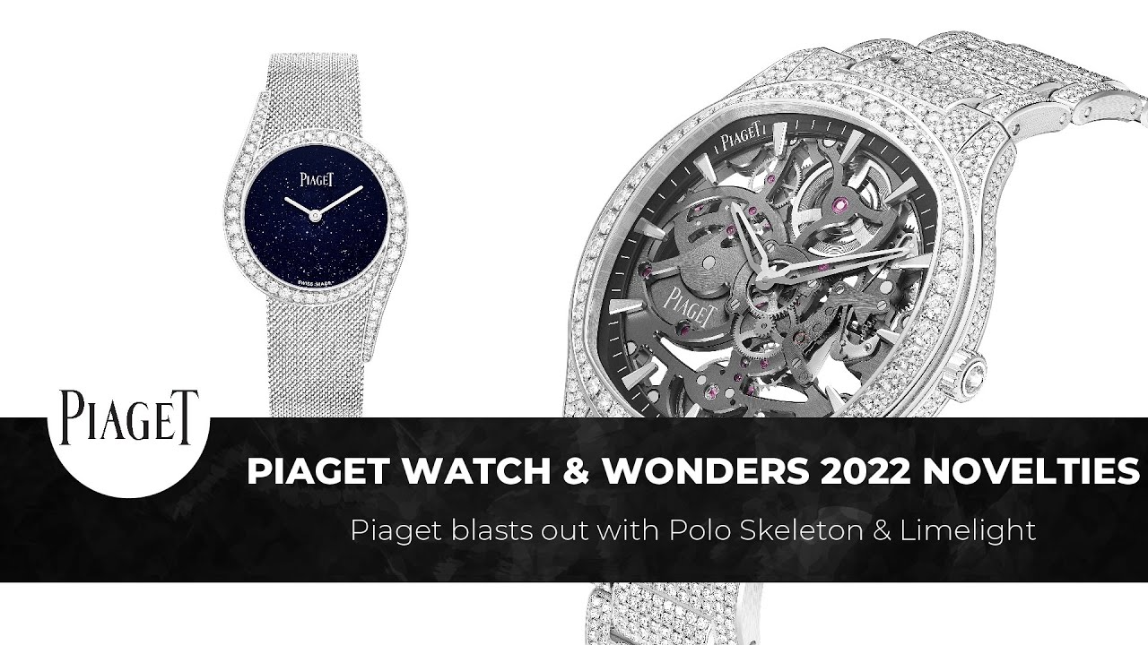 For 2022, Piaget Comes with Polo Skeleton & Limelight Gala Aventurine