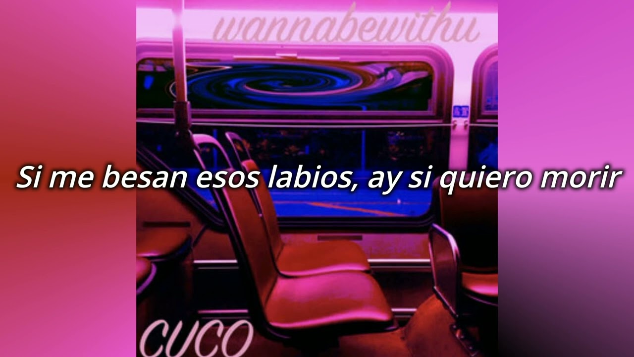 Cuco - Amor de Siempre (Lyrics en Espa&ntilde;ol)