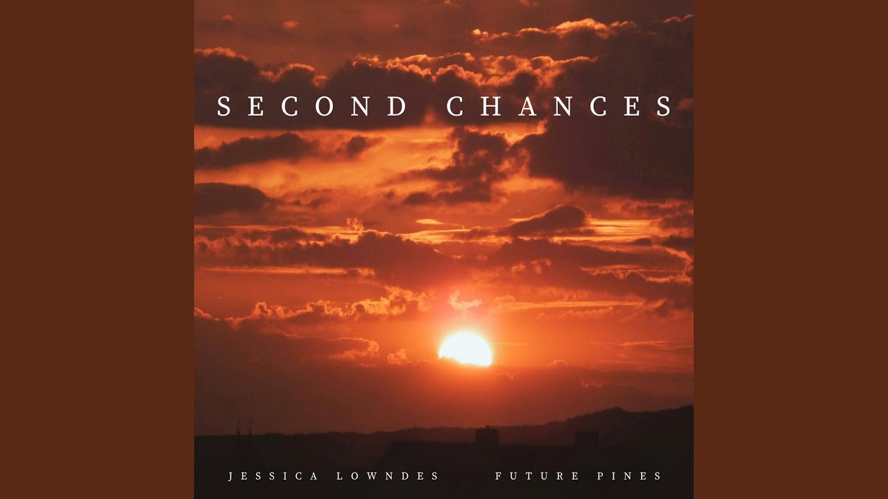 Second Chances