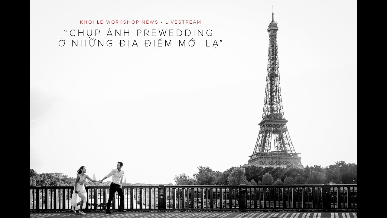 [Khoi Le Workshop] - Livestream chia sẻ c&aacute;ch 