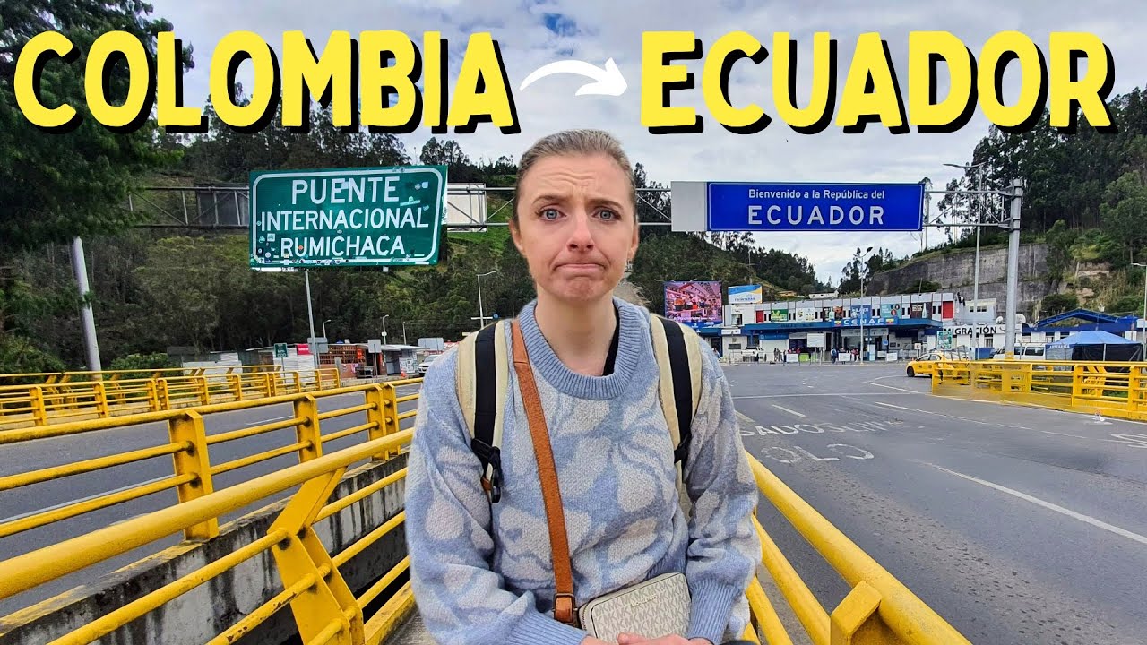 Uneasy COLOMBIA to ECUADOR border crossing  (Updated Tips and Information)