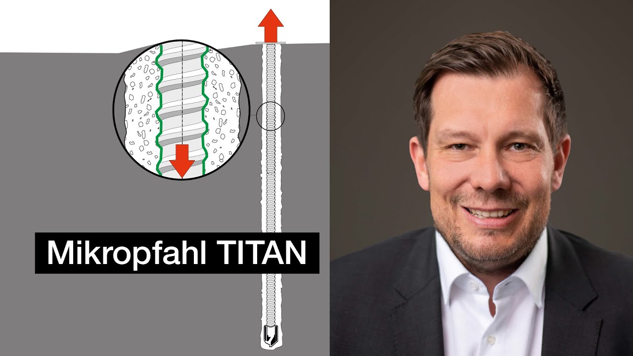 Dauerhafter Korrosionsschutz mit Mikropfählen TITAN - Tutorial