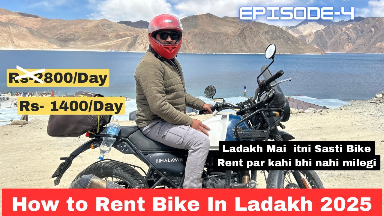 How To Rent a Bike in Ladakh | Ladakh Bike Trip|  Ladakh Bike Trip in 2025 by Rental Bike |EPISODE-4