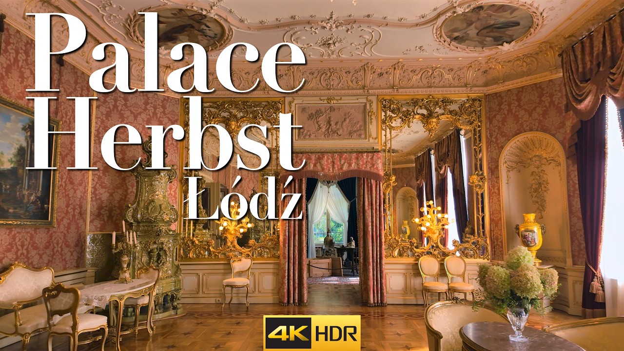 The Herbst Palace Palac Herbsta - Luxury and Splendor in Lodz Poland 🇵🇱🚶‍♀️‍➡️ 4K HDR 60 FPS