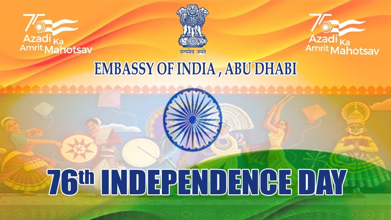 Live: 76th Independence Day Celebrations from Embassy of India Abu Dhabi.