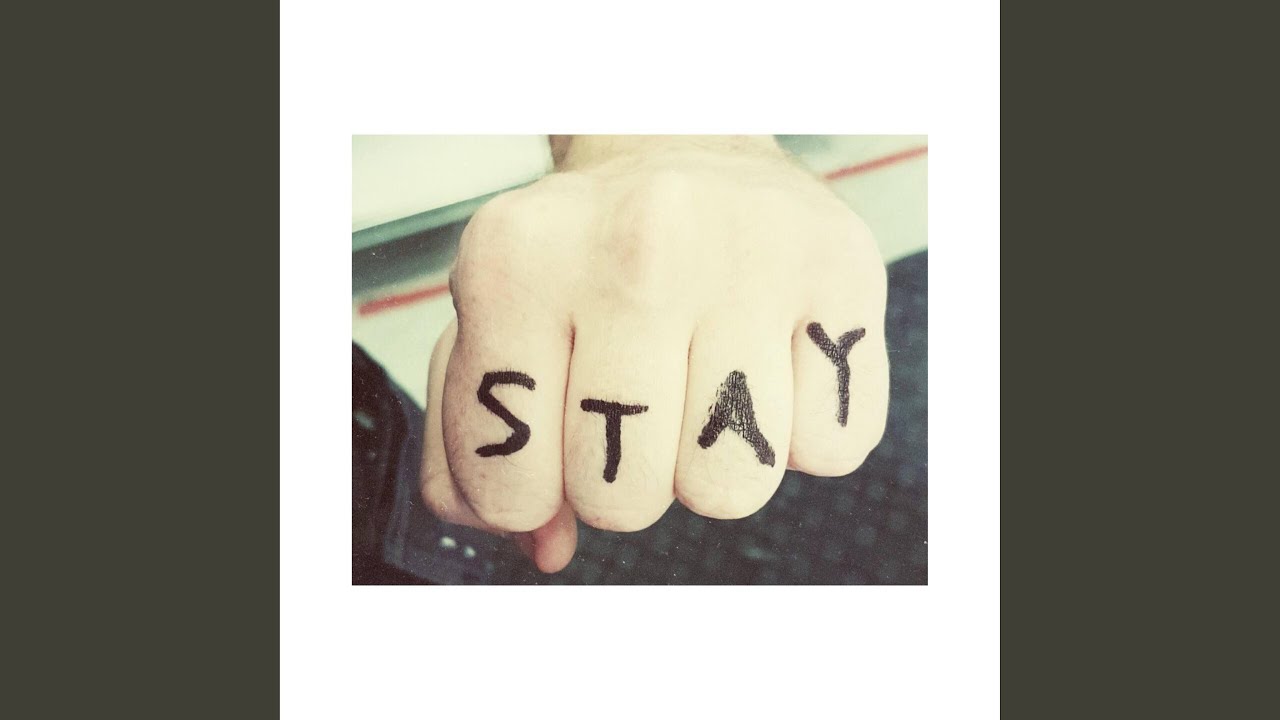 Stay
