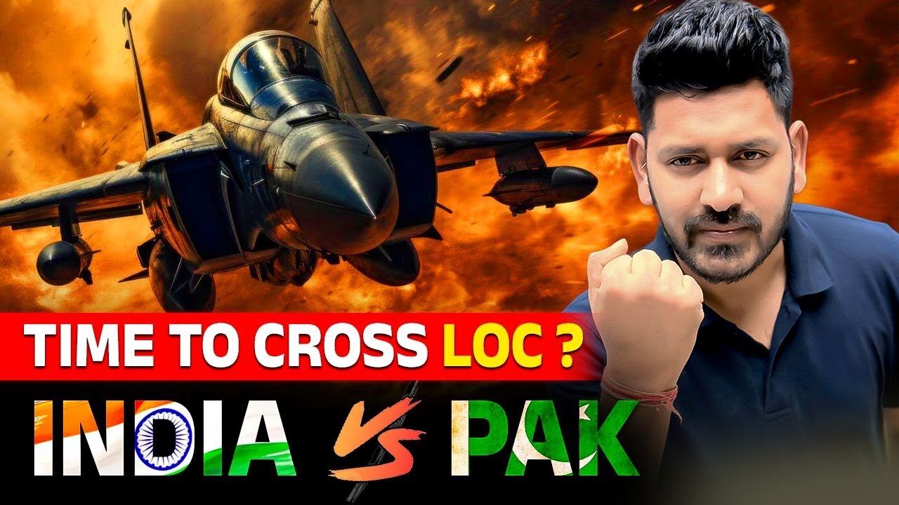 Will India Cross the LoC? | India vs Pakistan Tensions Explained