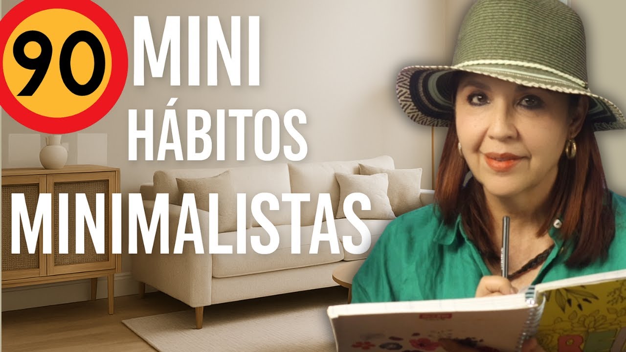 🧹 90 Mini Hábitos MINIMALISTAS Fáciles para CAMBIAR tu VIDA 🧠 Marie Kondo, Yokoi Kenji, Minimalismo🏠