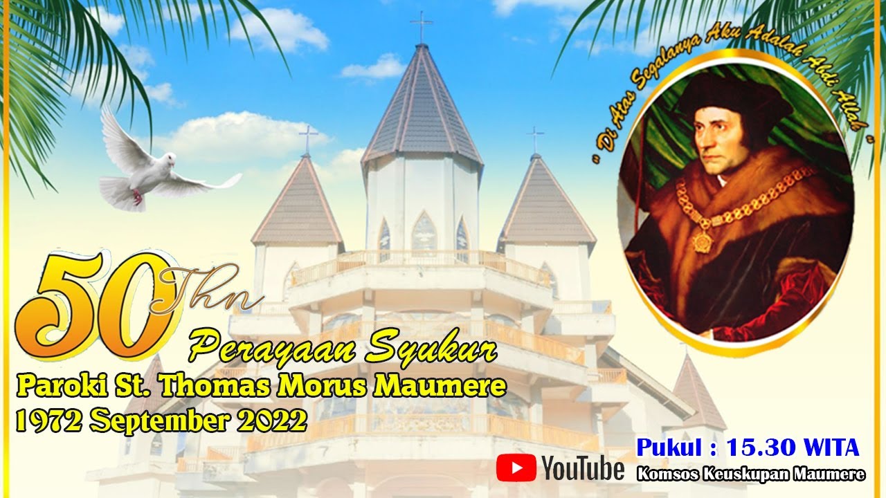 Perayaan Syukur 50 Thn Paroki St. Thomas Morus Maumere | 29 September 2022