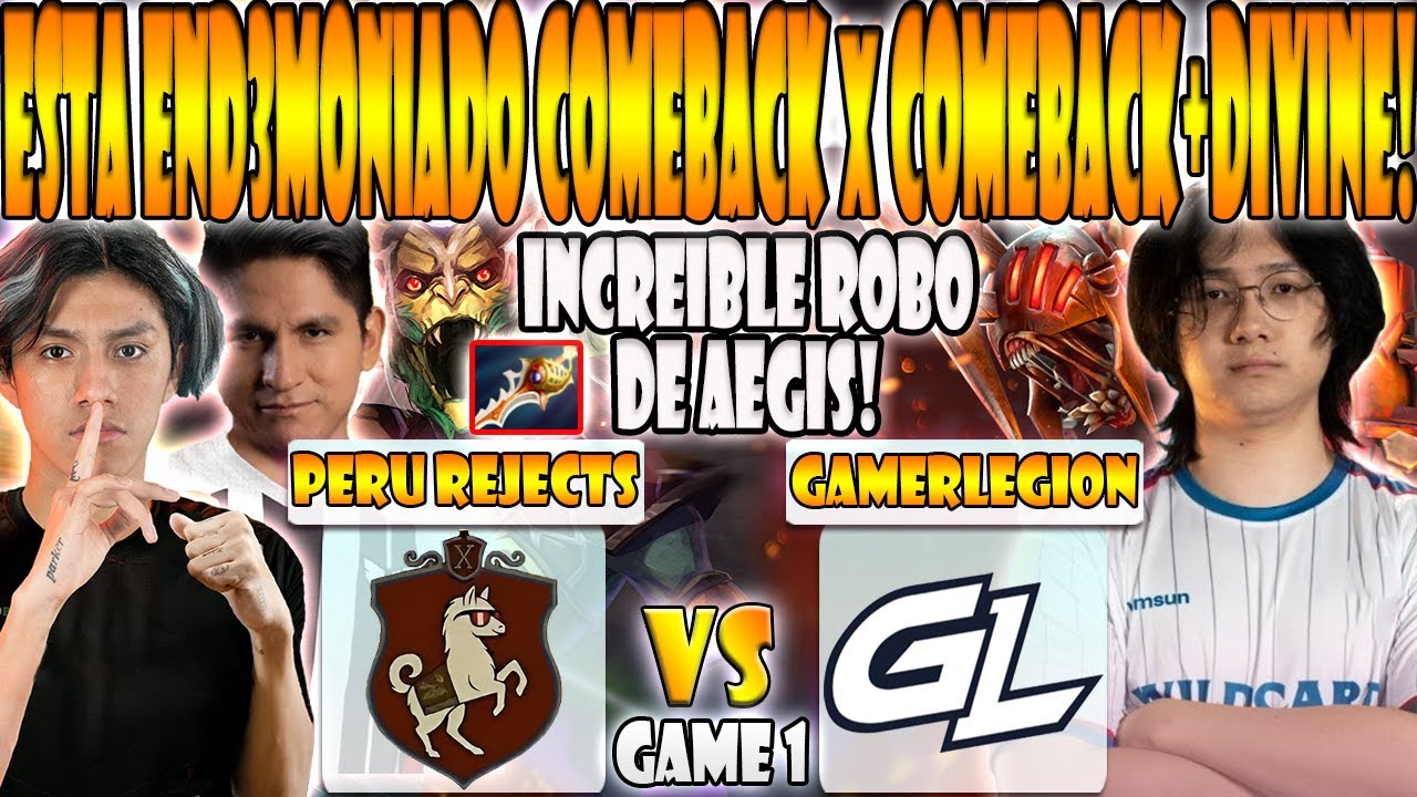 PERU REJECTS vs GAMERLEGION BO3[GAME 1]PARKER, SCOFIELD vs YAMSUN-PGL WALLACHIA SEASON 7: AMERICAS