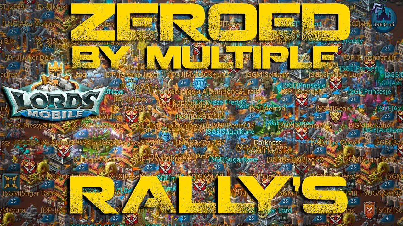 ZEROED By Multiple Rally's - Lords Mobile