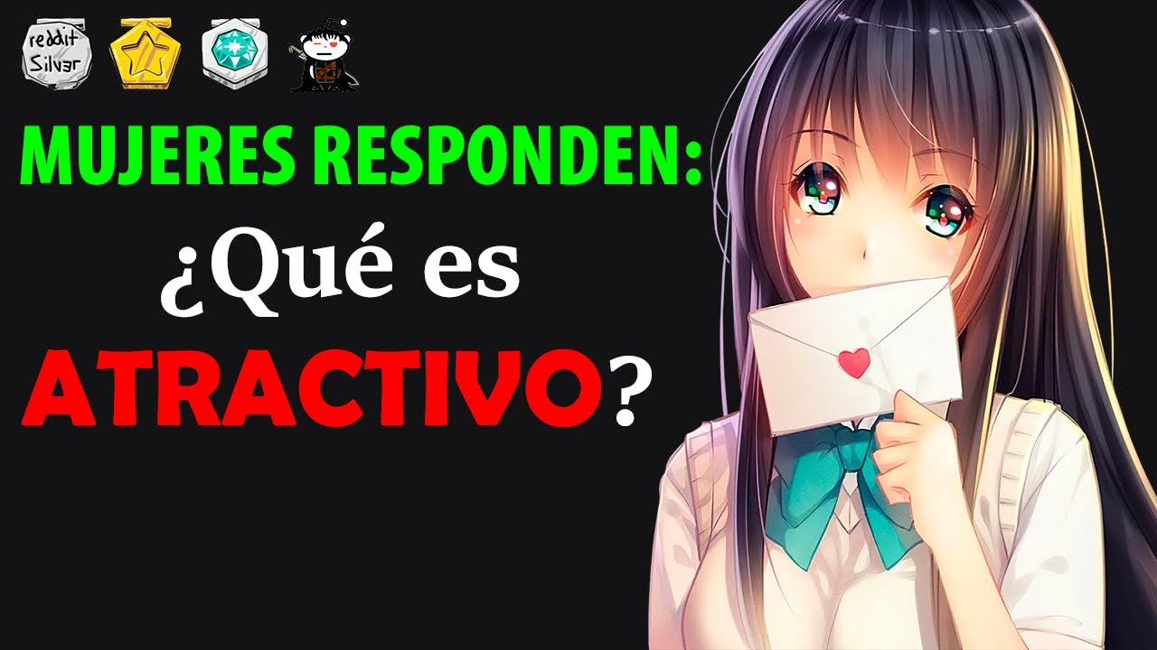 MUJERES, ¿qué os GUSTA en un HOMBRE? 「AskReddit en Español」