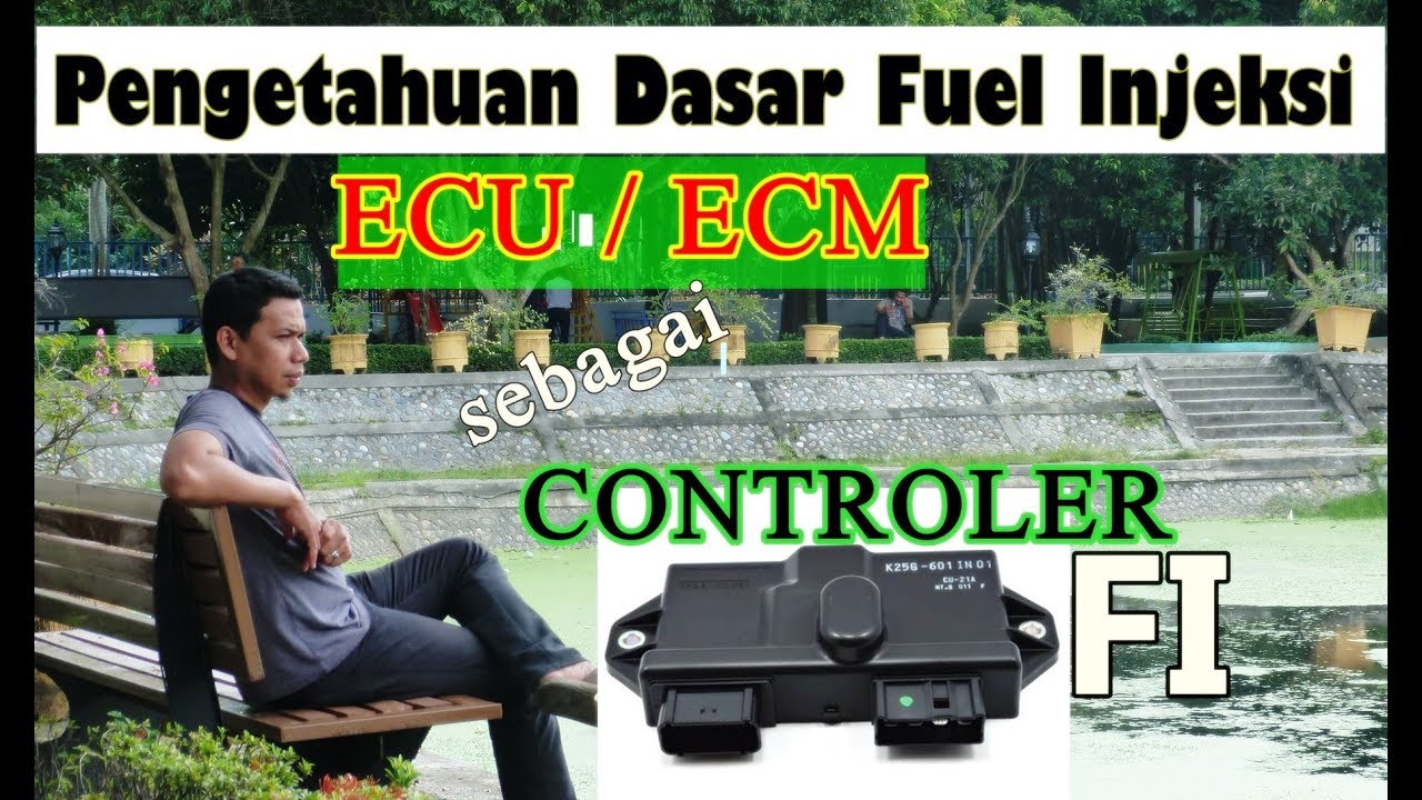 Dasar Injeksi  - ECU Sebagai Controler Sistem