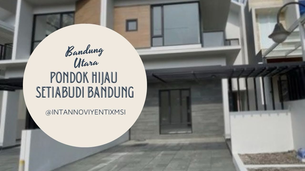 Eps 14. Pondok Hijau Setiabudi Bandung