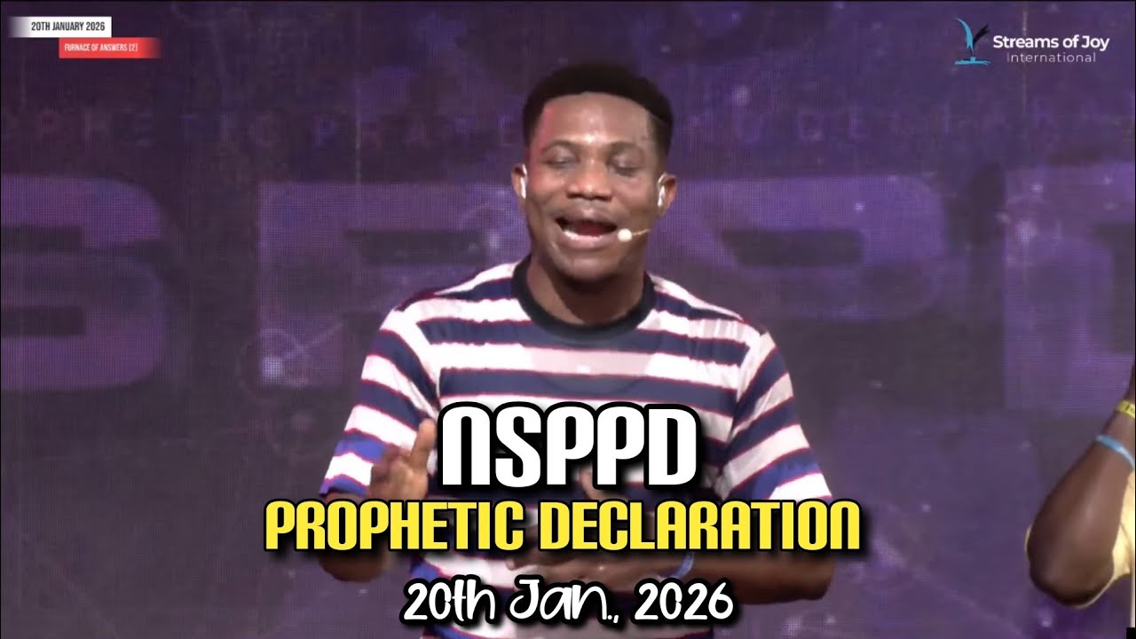 🔥FURNACE OF ANSWERS [DAY 2] | NSPPD PROPHETIC DECLARATION | 20TH JANUARY 2026
