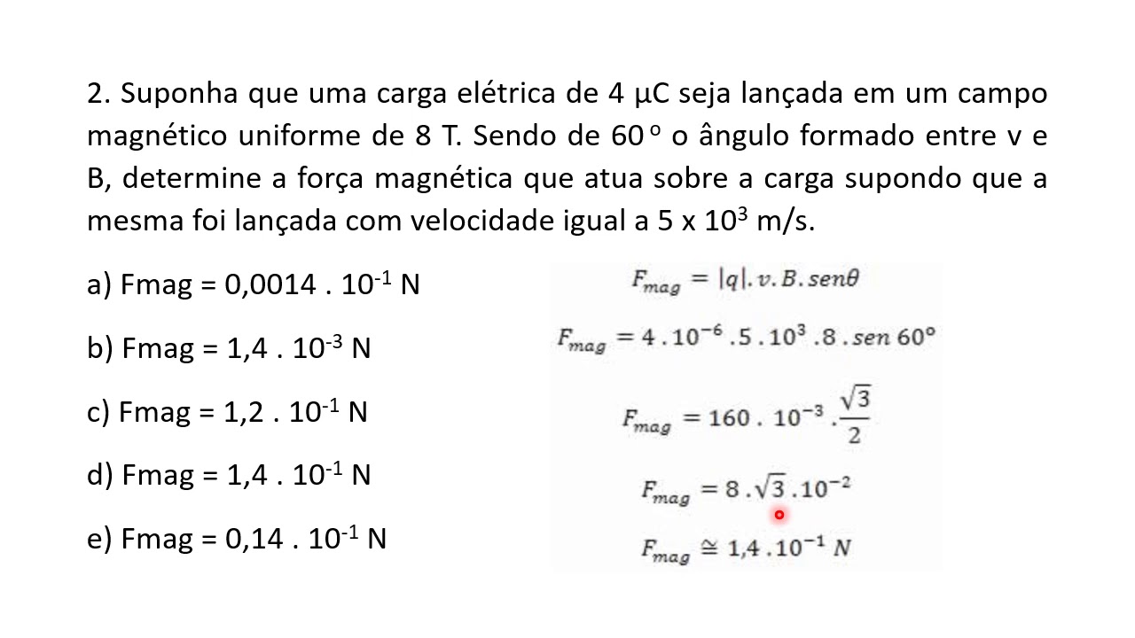 Força Magnética sobre Cargas - Eletromagnetismo - Exercícios - Prof. Ribeiro