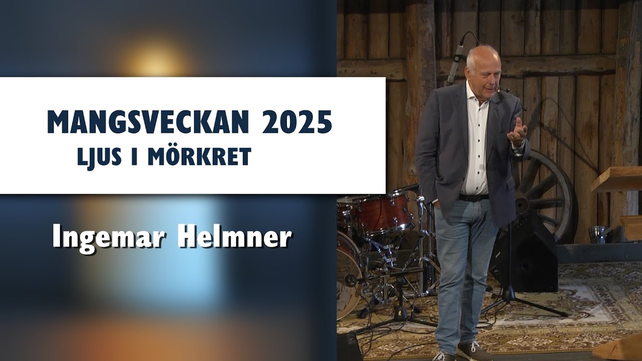 Ingemar Helmner: I Jesu fotspår | Mangsveckan 2025