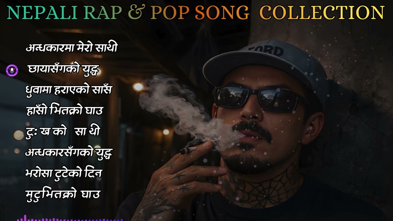 Nepali Rap & Pop Song Collection | Broken Trust & Dark Melodies