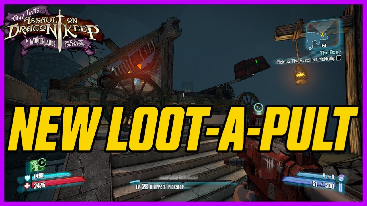 Shooting The New Loot-A-Pult 10 Times! // Tiny Tina's Assault On Dragon Keep Stand-Alone