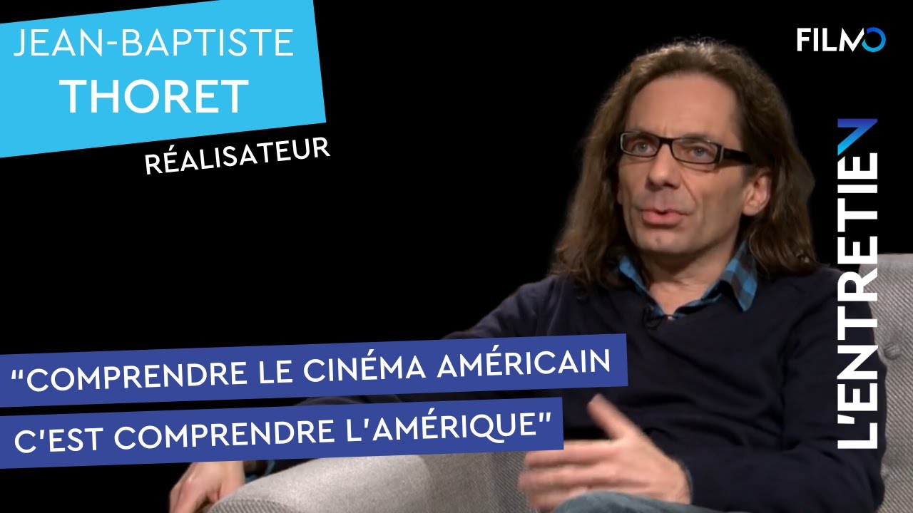 Entretien : JEAN-BAPTISTE THORET