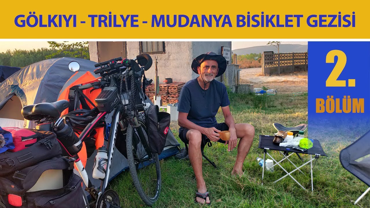 GÖLKIYI - TRİLYE - MUDANYA BİSİKLET GEZİSİ 2. BÖLÜM