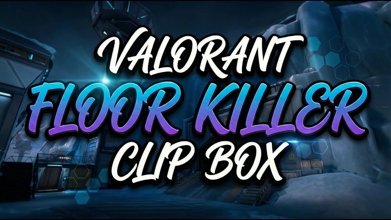 『梅田サイファー – FLOOR KILLER』 - クリップ倉庫#13 VALORANT