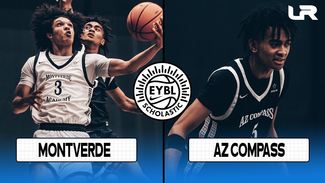 Montverde (FL) vs AZ Compass (AZ) - Nike EYBL Scholastic Showcase