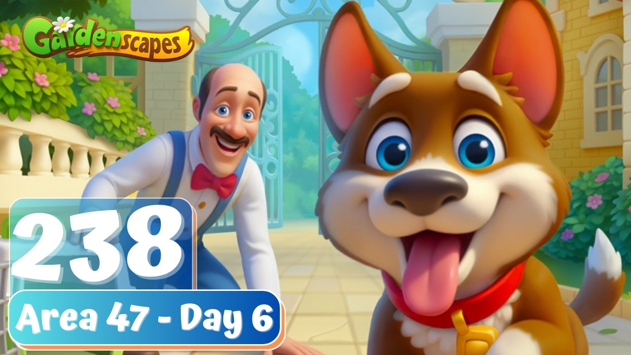 Gardenscapes - Part 238 - Area 47 - Day 6 - Gameplay