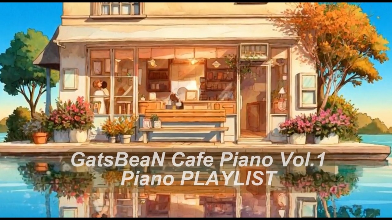 Relaxing Cafe Piano ☕ Calm Solo Piano Music for Study, Work & Relaxation | GatsBeaN Cafe Music