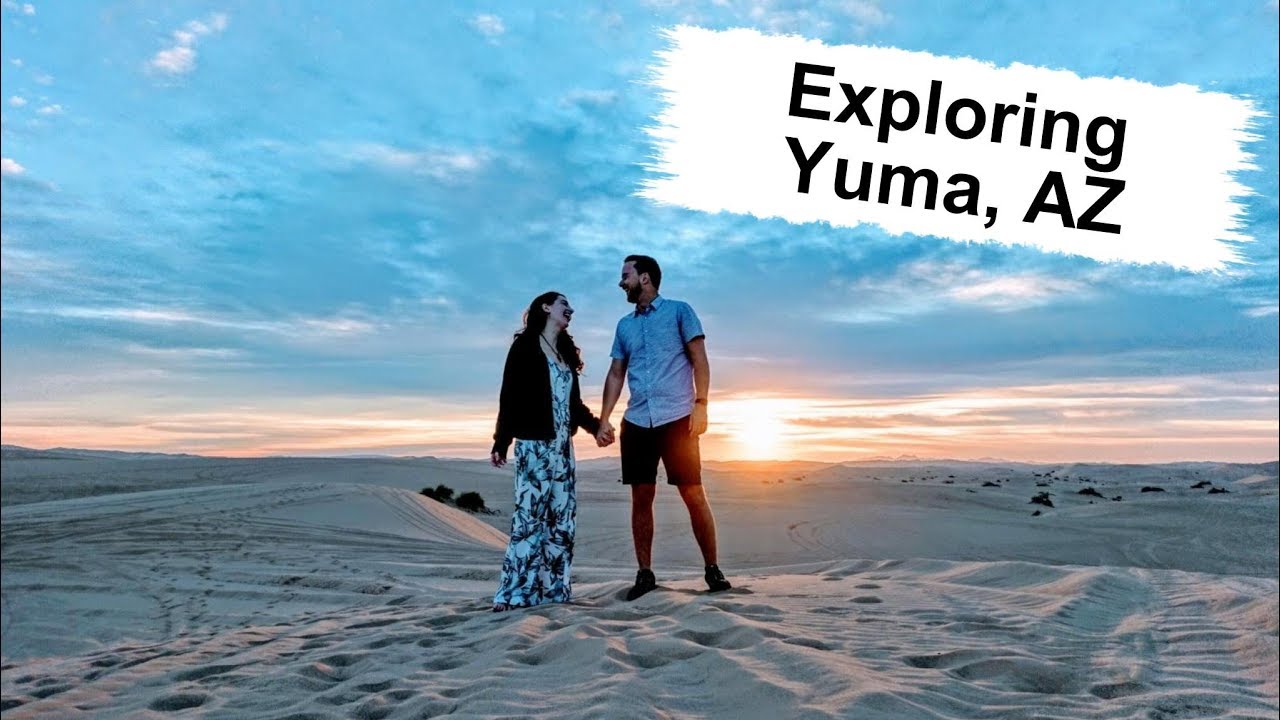 THINGS TO DO IN YUMA, AZ | Sand Dunes, Historic Prison & More!