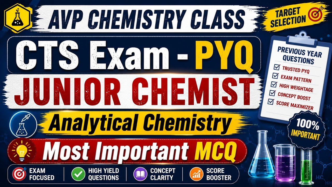 Analytical Chemistry | Junior Chemist | CTS Exam - PYQ | Most Important MCQs |