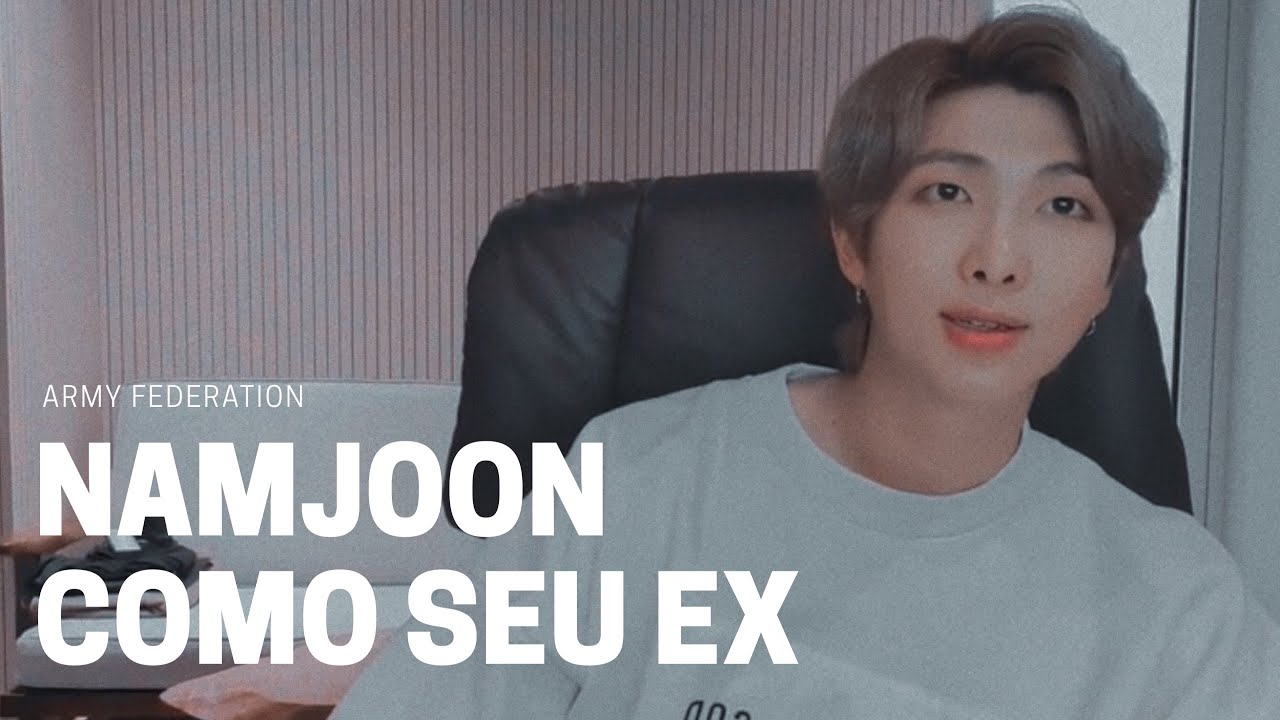 imagine bts 𖣔 namjoon como seu ex namorado