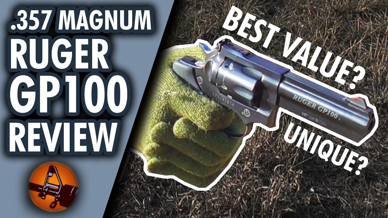 Why Choose the GP100? - Review: Ruger GP100 357 Magnum & A Cautionary Tale of Squib Loads