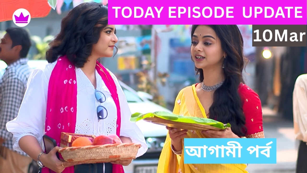 Milon Hobe Kotodine 10 March 2026 Today Full Episode Review | মিলন হবে কতদিনে আজকের পর্ব
