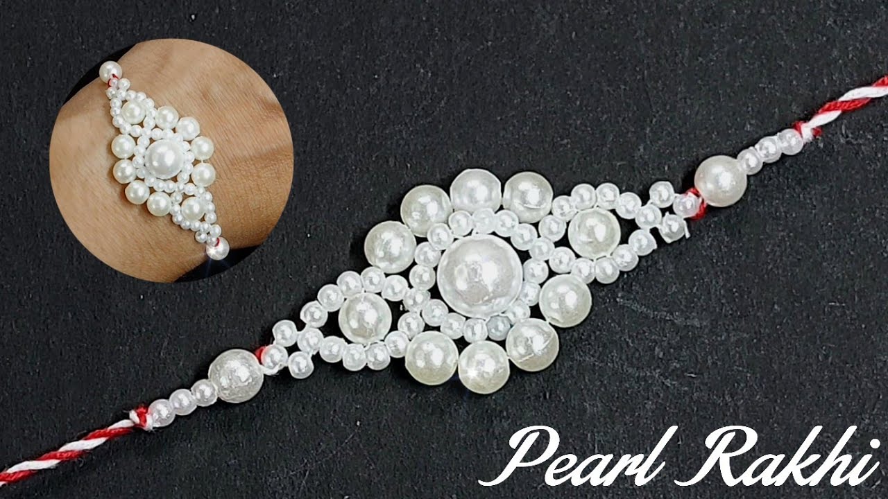 WHITE PEARL RAKHI DESIGN #014 | DIY PEARL RAKHI MAKING |  HANDMADE RAKHI IDEAS AT HOME