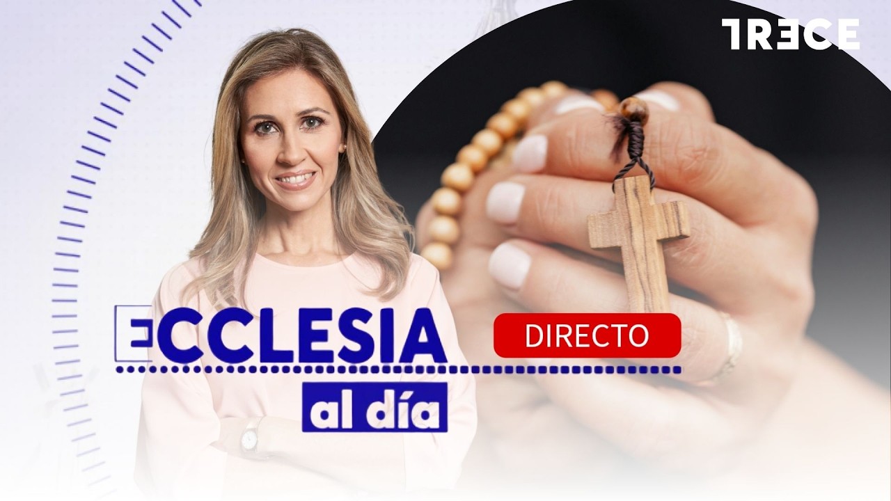 🔴 DIRECTO |  ROSARIO POR LA JUVENTUD - ECCLESIA AL DÍA (27/02/2026)