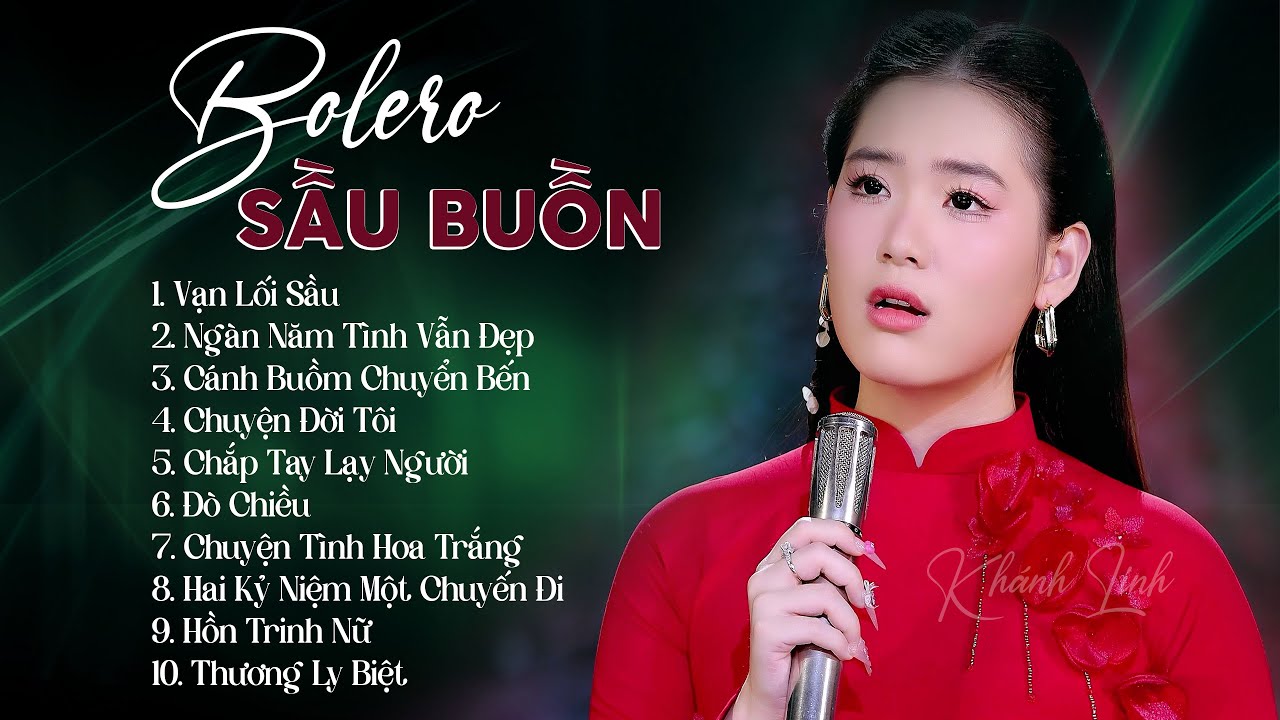 Nhạc Bolero Sầu | Tuyển Tập Vạn Lối Sầu - Khánh Linh Bolero