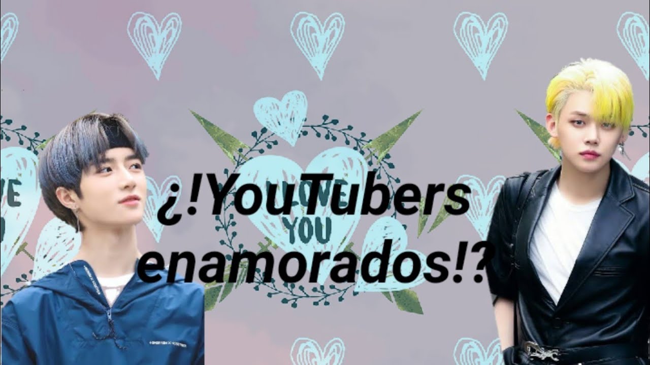 ¿! YouTubers enamorados!?||CAP 1,||Yeongyu||leer descripción!