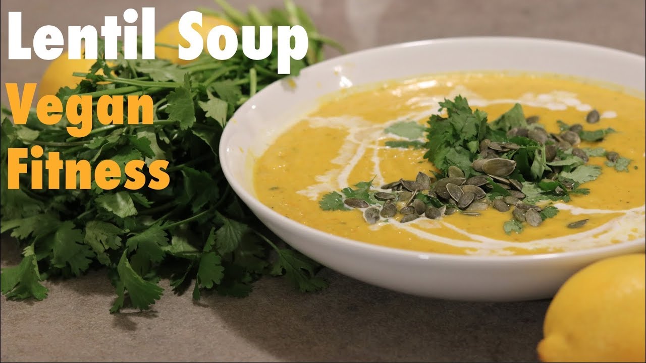Vegan Lentil & Pumpkin Soup - High Protein Soup for Fitness and Health
